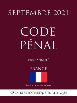 cover image of Code pénal (France) (Septembre 2021) Non annoté